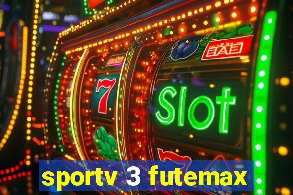 sportv 3 futemax